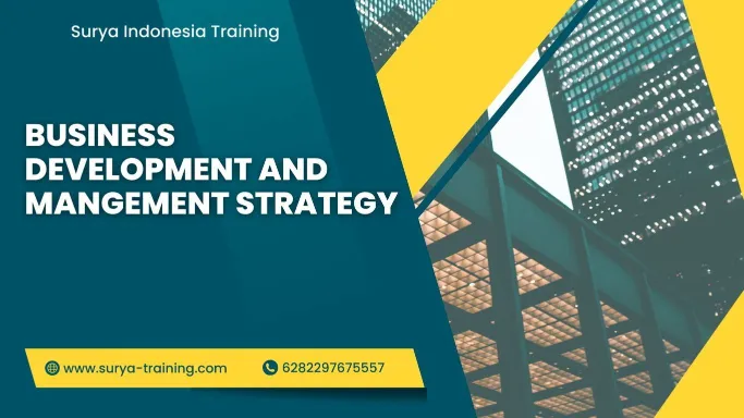 pelatihan business development strategy , Training business development strategy