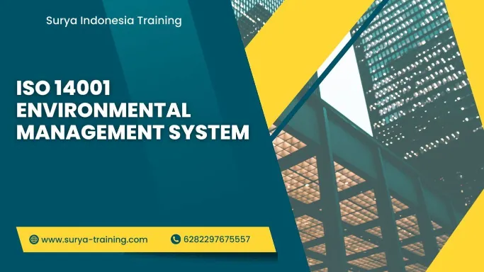 PELATIHAN ISO 14001 ENVIRONMENTAL MANAGEMENT SYSTEM