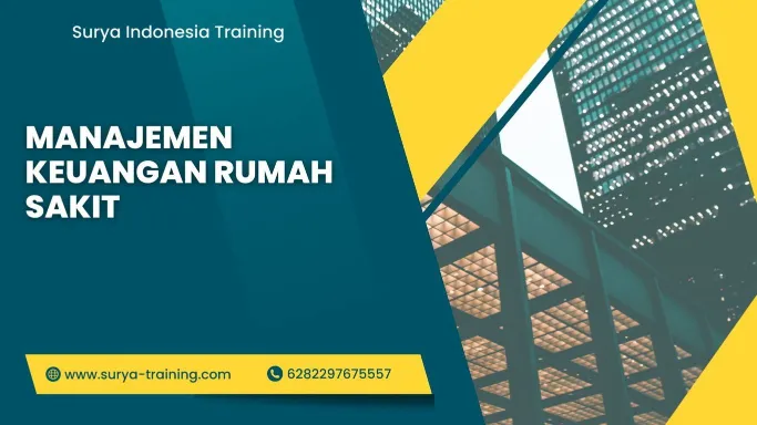 PELATIHAN MANAJEMEN KEUANGAN RUMAH SAKIT