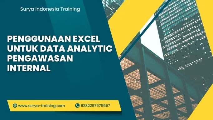 PELATIHAN PENGGUNAAN EXCEL UNTUK DATA ANALYTIC PENGAWASAN INTERNAL