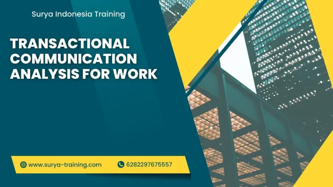 pelatihan transactional communication analysis , Training transactional communication analysis