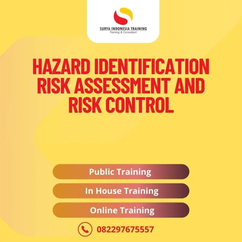 Pelatihan Hazard Identification Risk Assessment And Risk Control Jakarta