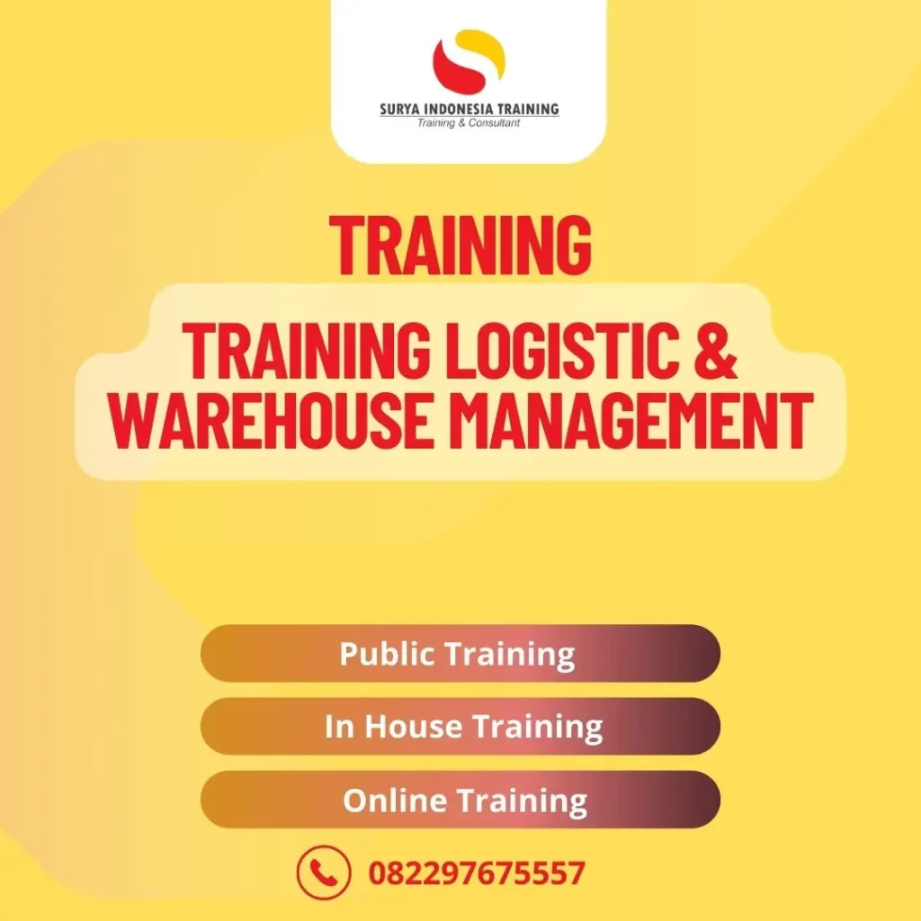PELATIHAN LOGISTIC & WAREHOUSE MANAGEMENT