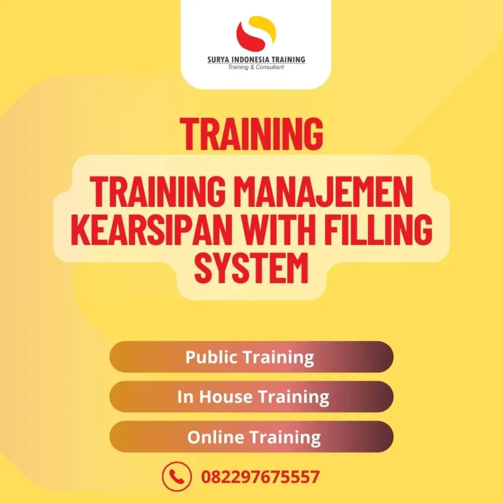 PELATIHAN MANAJEMEN KEARSIPAN WITH FILLING SYSTEM