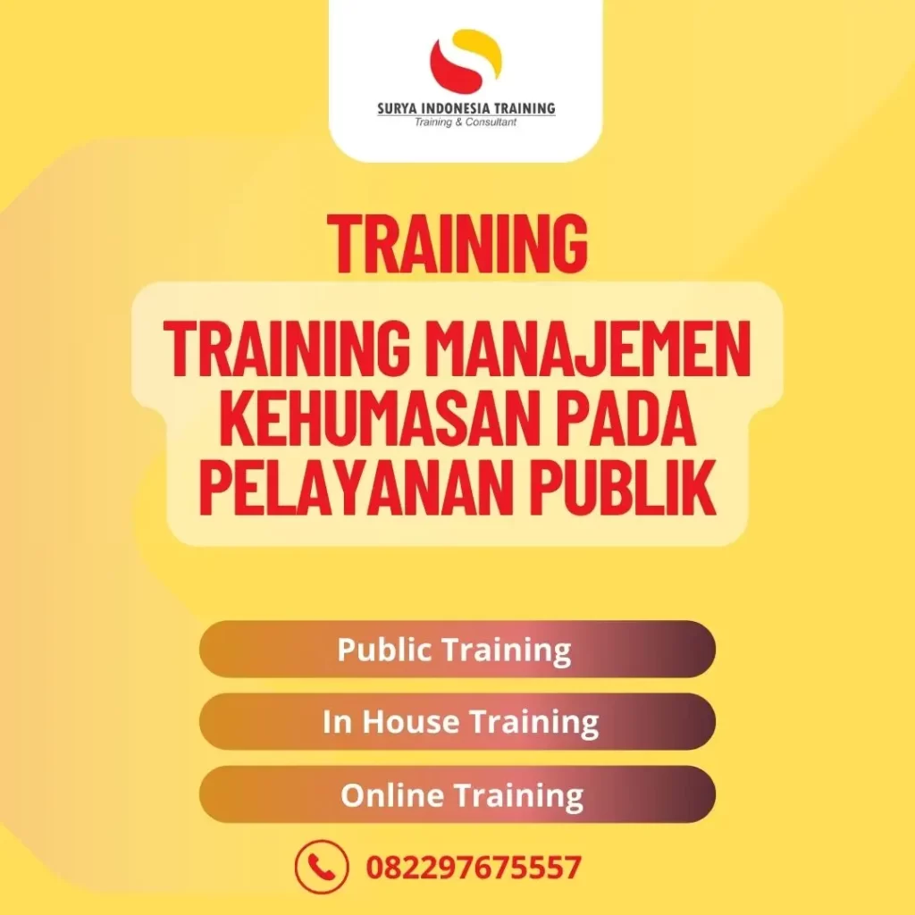 PELATIHAN MANAJEMEN KEHUMASAN PADA PELAYANAN PUBLIK
