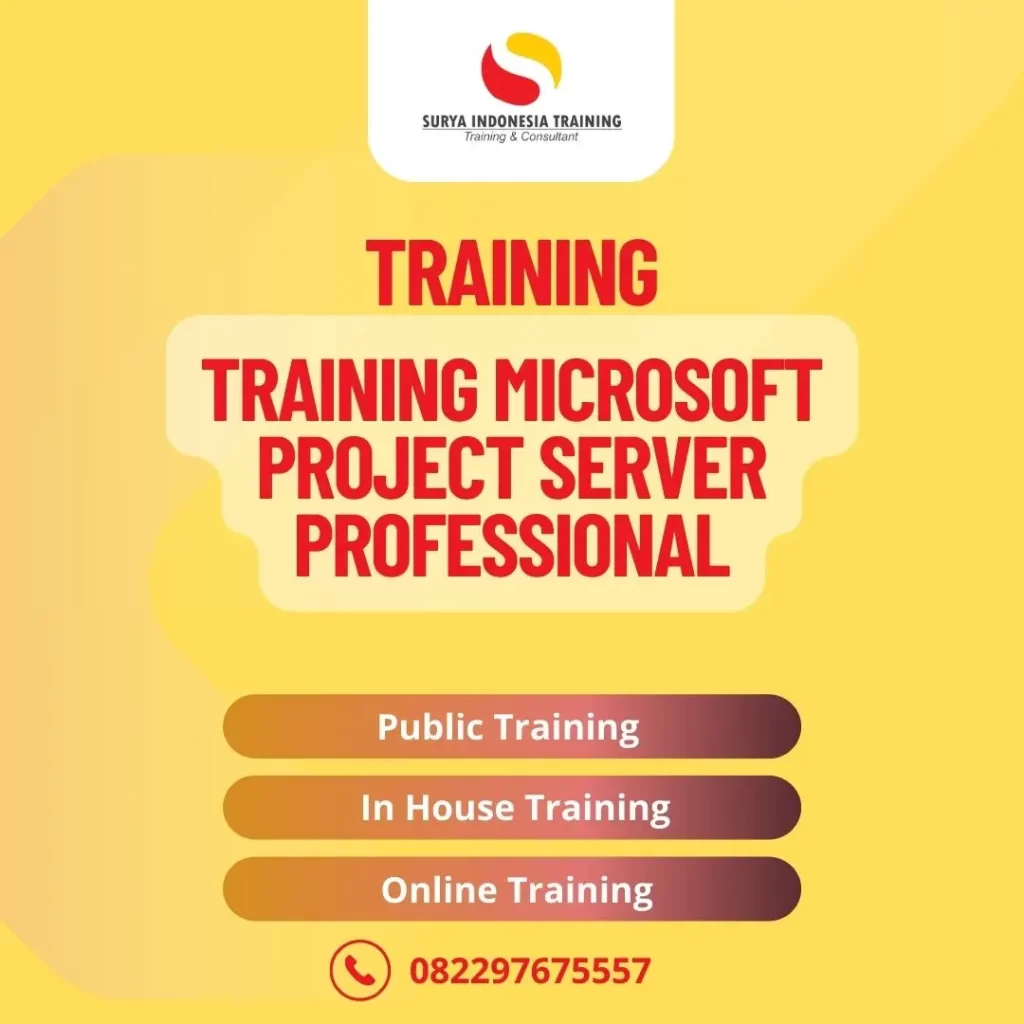 PELATIHAN MICROSOFT PROJECT SERVER PROFESSIONAL