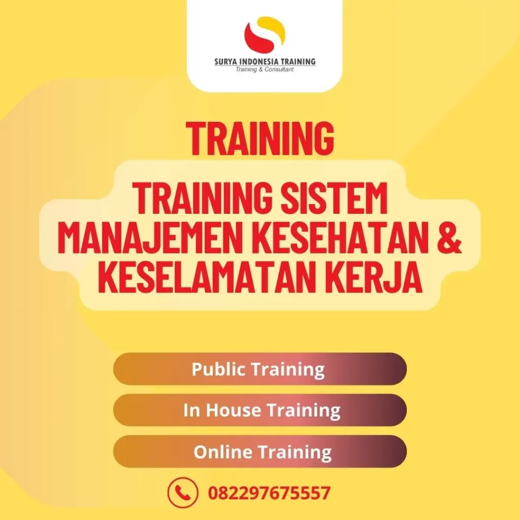SISTEM MANAJEMEN KESEHATAN & KESELAMATAN KERJA