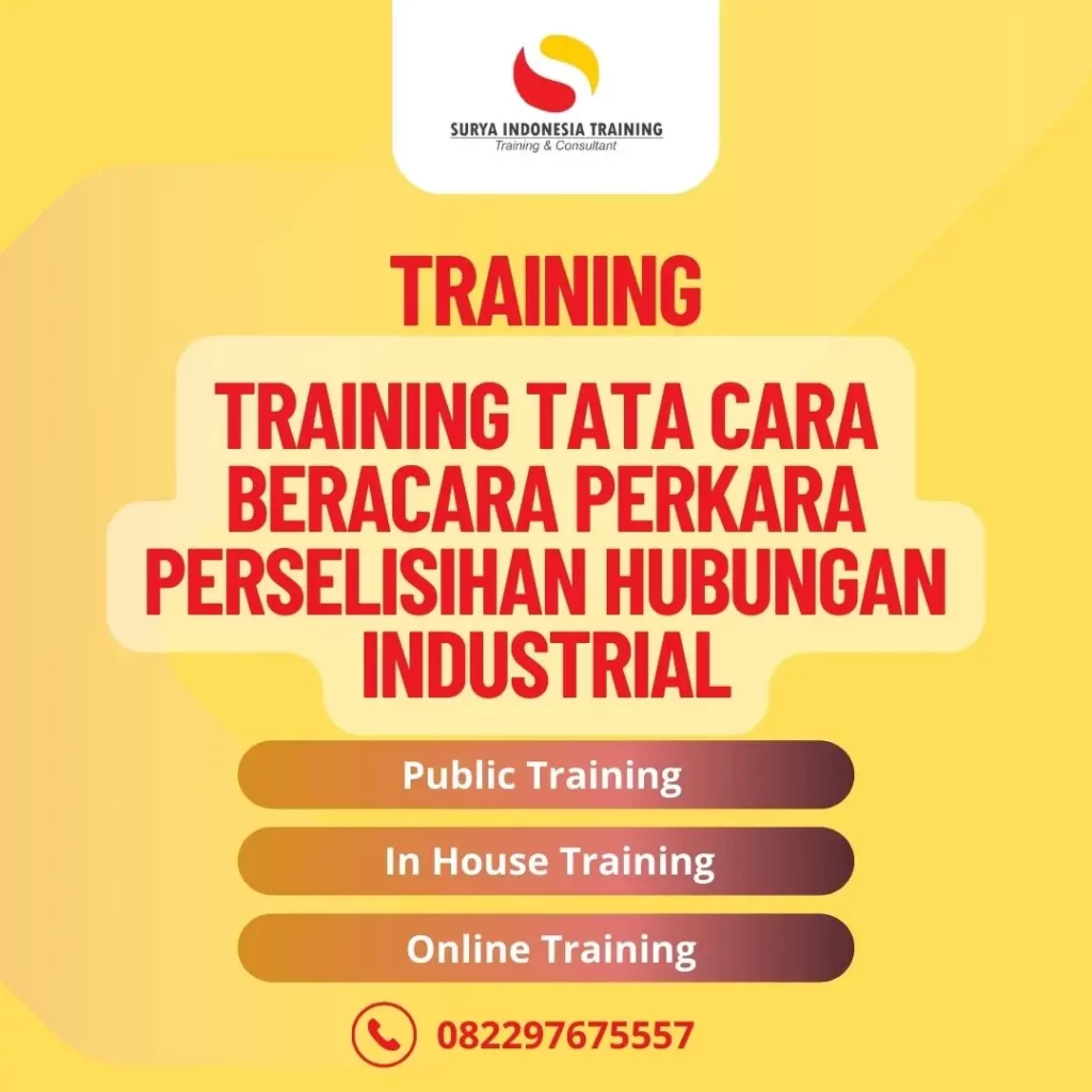 PELATIHAN TATA CARA BERACARA PERKARA PERSELISIHAN HUBUNGAN INDUSTRIAL