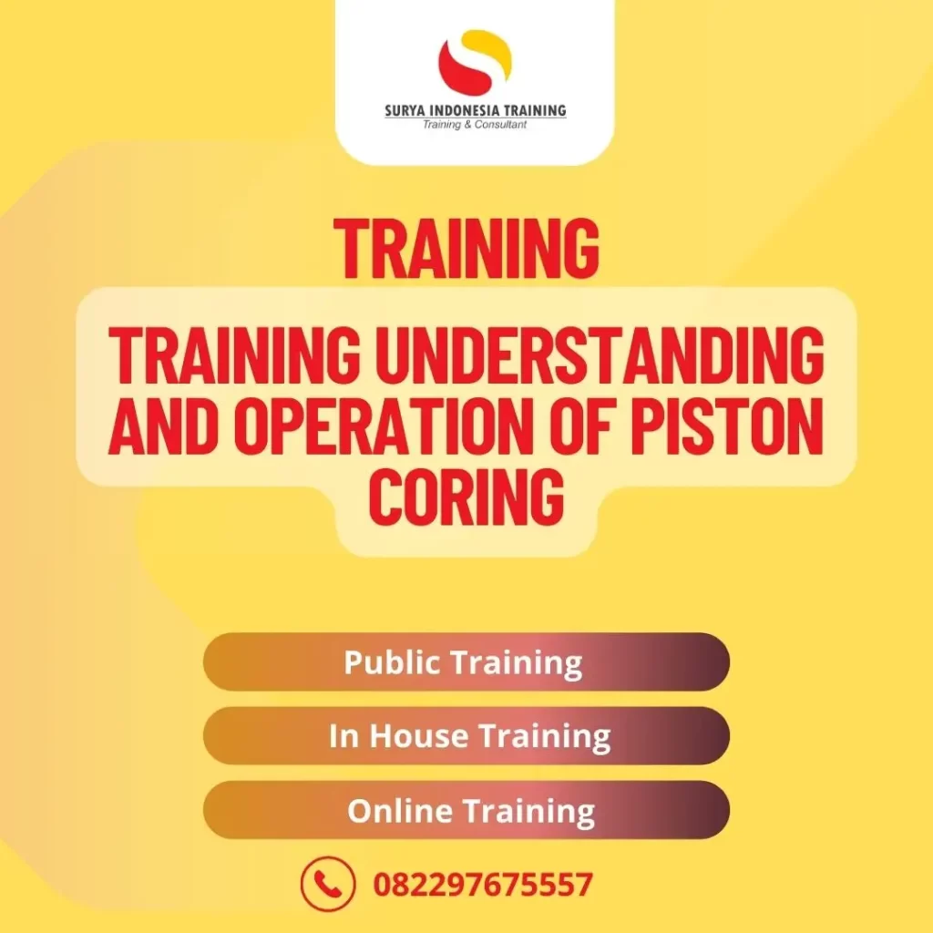 PELATIHAN UNDERSTANDING AND OPERATION OF PISTON CORING
