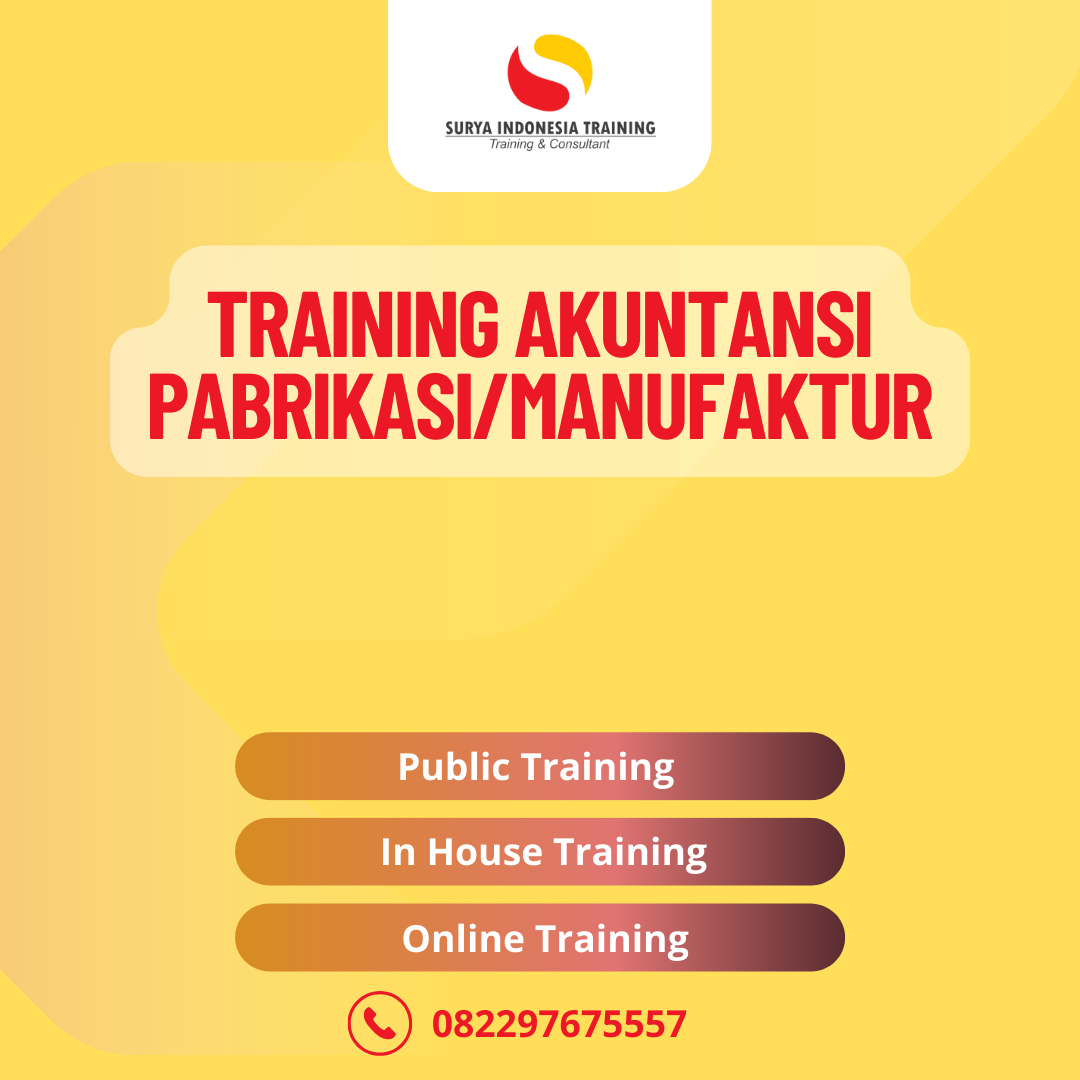 PELATIHAN AKUNTANSI PABRIKASI/MANUFAKTUR