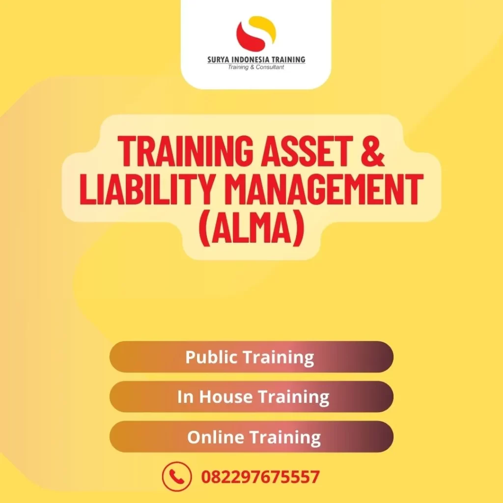 PELATIHAN ASSET & LIABILITY MANAGEMENT (ALMA)