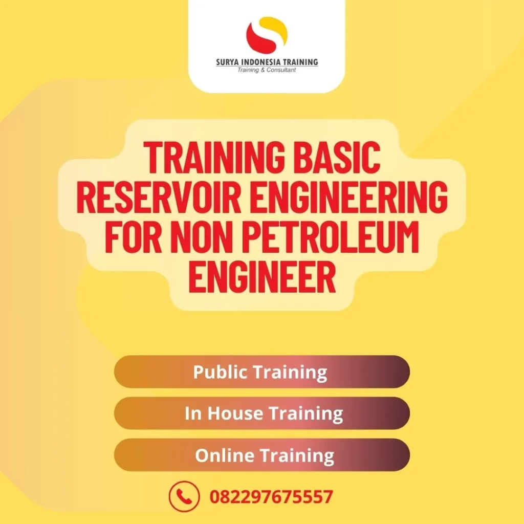 TRAINING BASIC RESERVOIR ENGINEERING FOR NON PETROLEUM ENGINEER