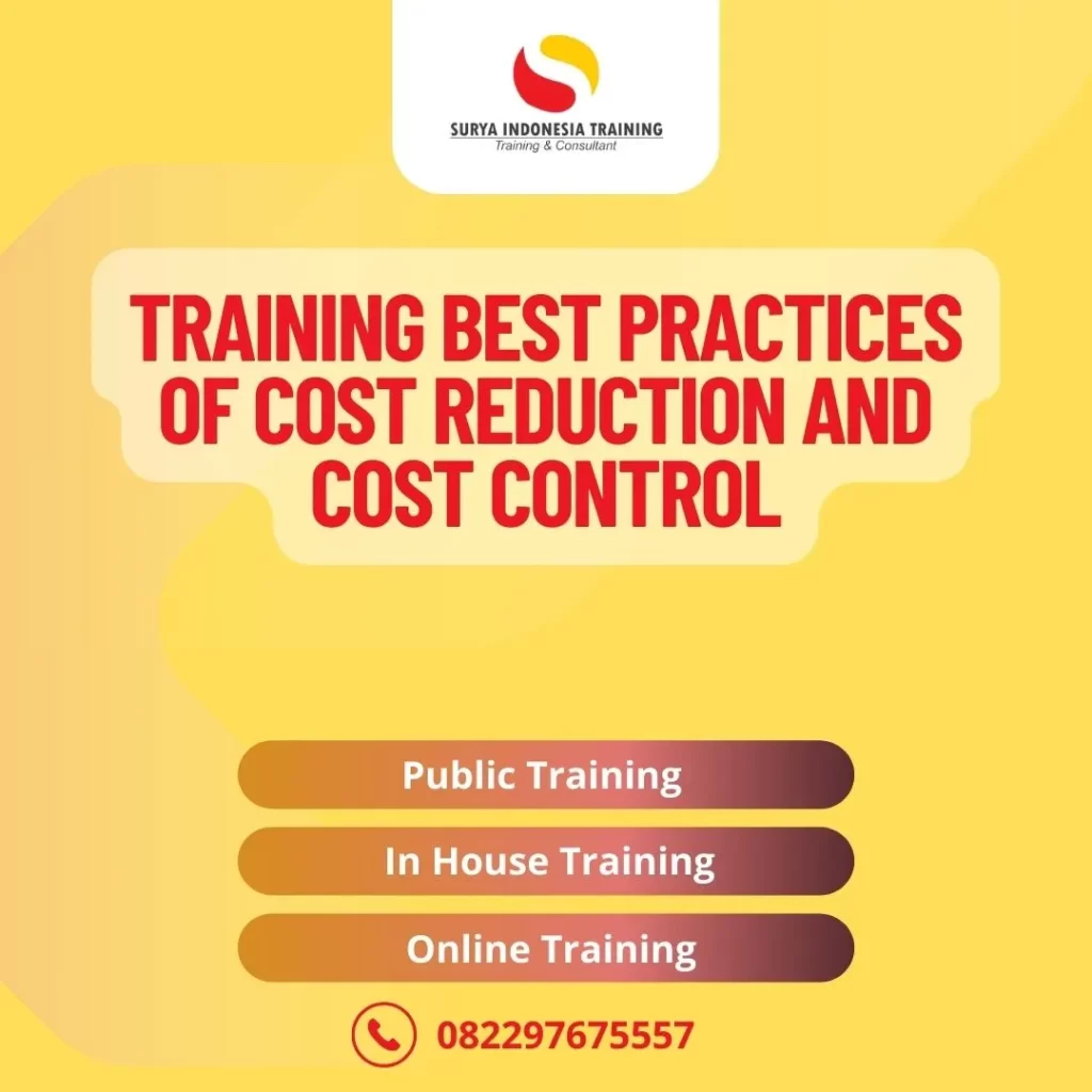 PELATIHAN BEST PRACTICES OF COST REDUCTION AND COST CONTROL