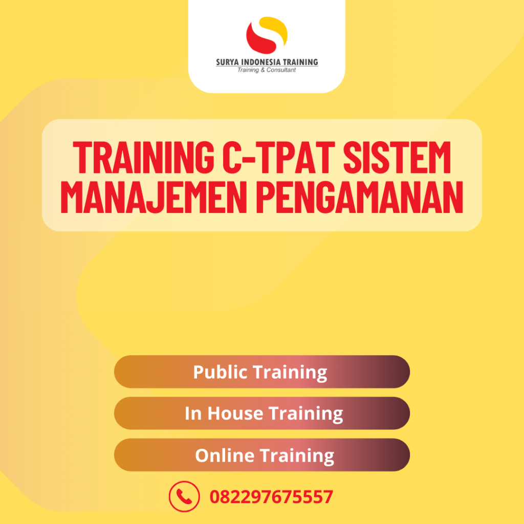 PELATIHAN C-TPAT SISTEM MANAJEMEN PENGAMANAN