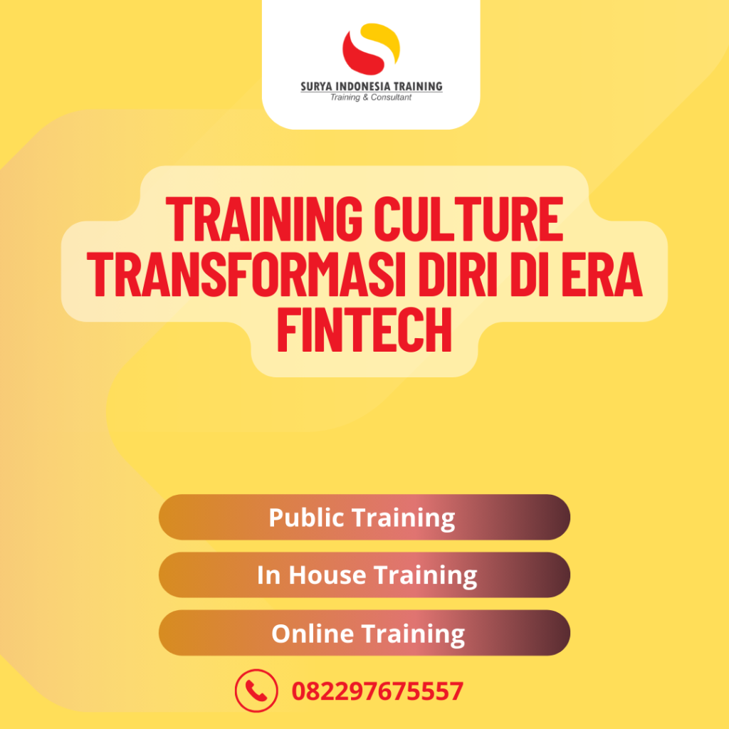 PELATIHAN CULTURE TRANSFORMASI DIRI DI ERA FINTECH