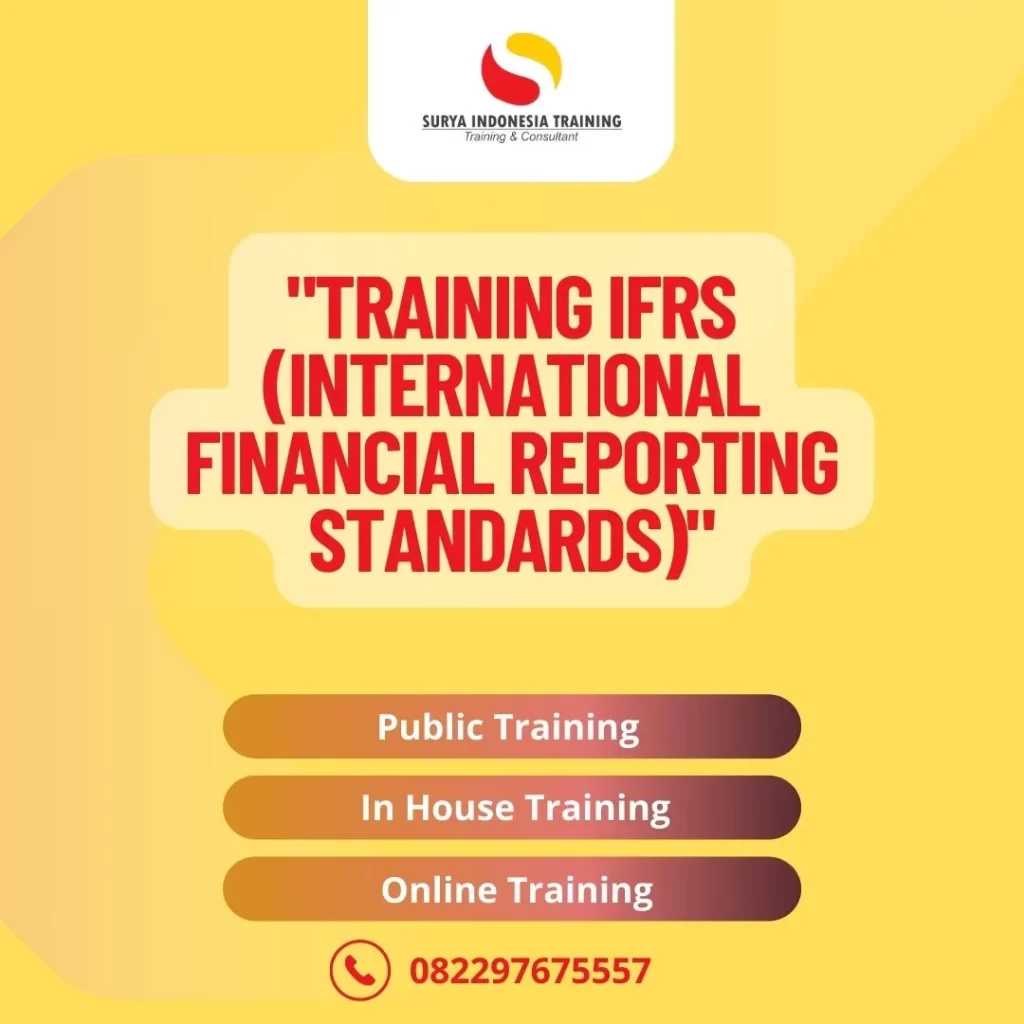 PELATIHAN IFRS (INTERNATIONAL FINANCIAL REPORTING STANDARDS)