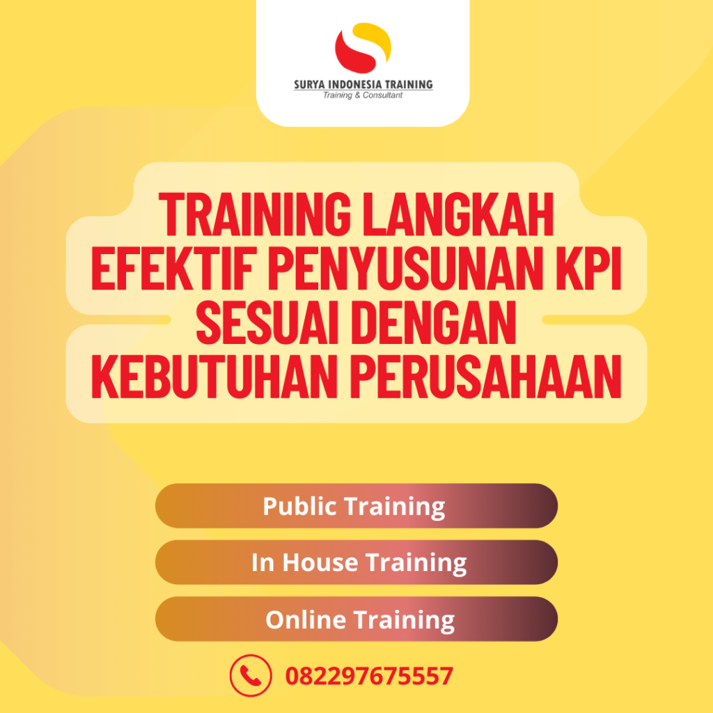 PELATIHAN LANGKAH EFEKTIF PENYUSUNAN KPI SESUAI DENGAN KEBUTUHAN PERUSAHAAN