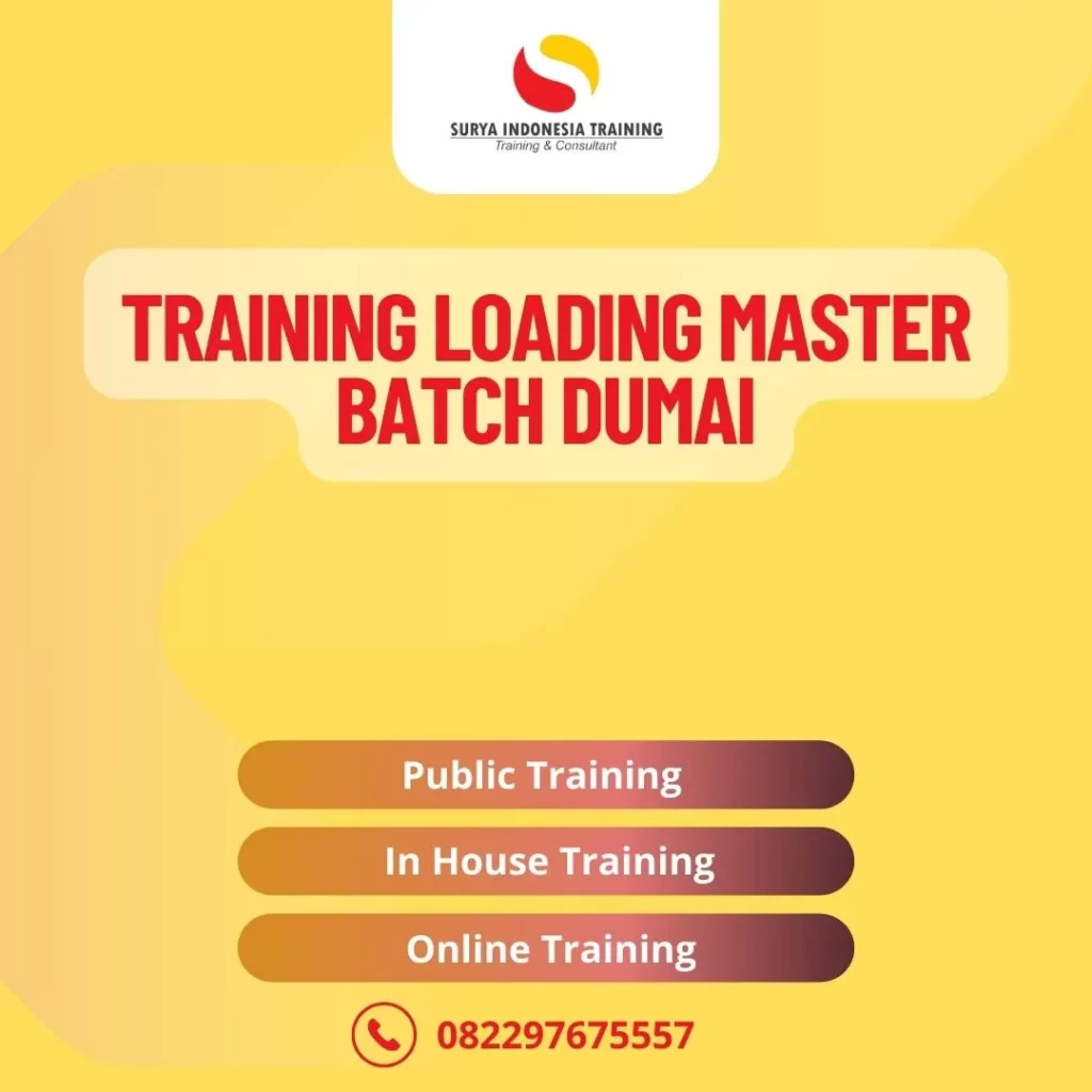 PELATIHAN LOADING MASTER BATCH DUMAI