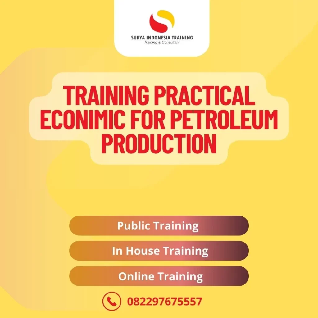 TRAINING PRACTICAL ECONOMIC FOR PETROLEUM PRODUCTION