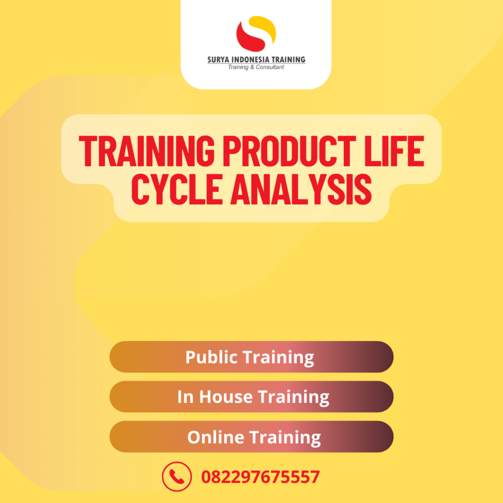 PELATIHAN PRODUCT LIFE CYCLE ANALYSIS