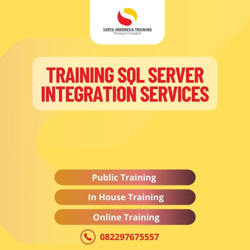 PELATIHAN SQL SERVER INTEGRATION SERVICES