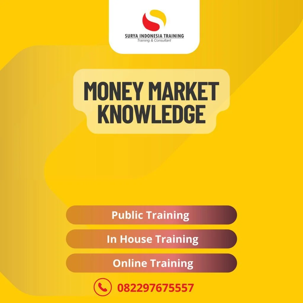 PELATIHAN MONEY MARKET KNOWLEDGE