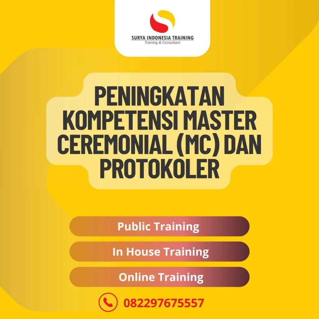 PELATIHAN PENINGKATAN KOMPETENSI MASTER CEREMONIAL (MC) DAN PROTOKOLER