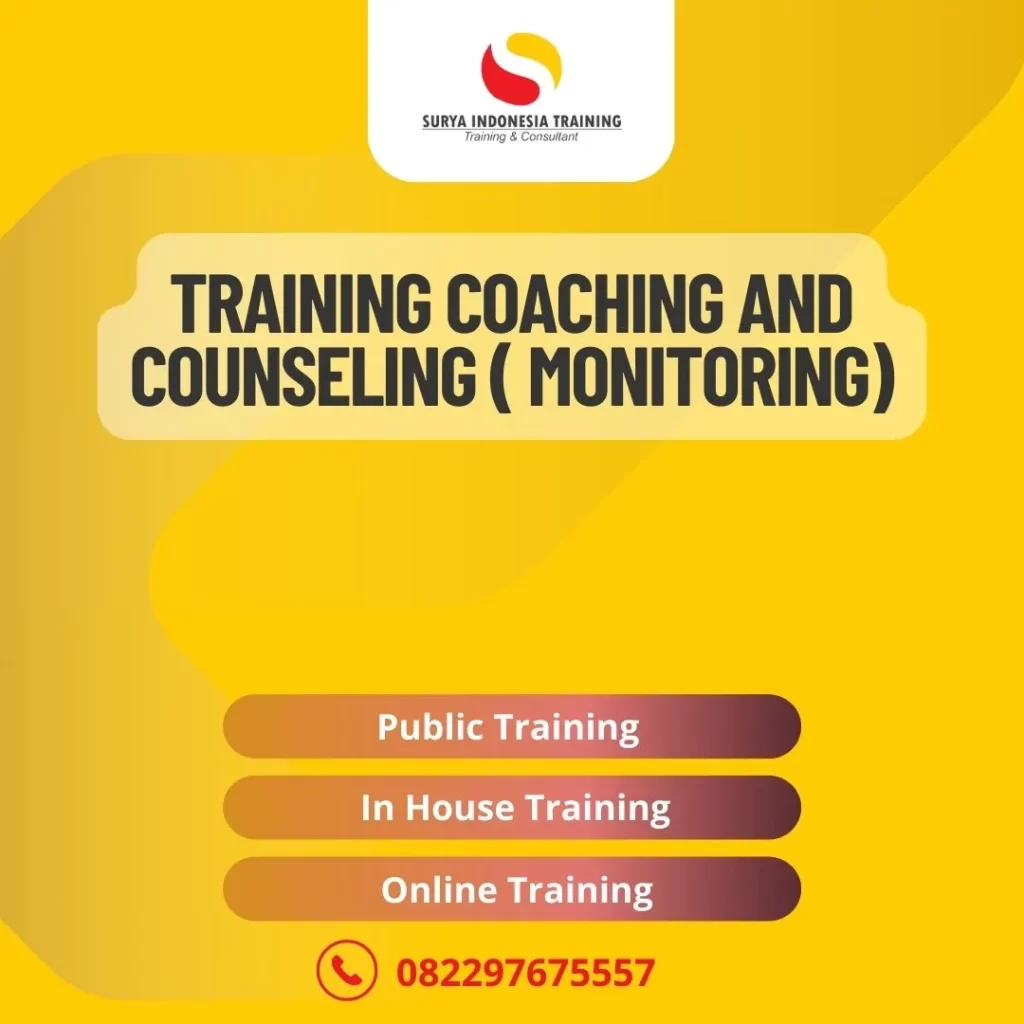 PELATIHAN COACHING AND COUNSELING ( MONITORING)