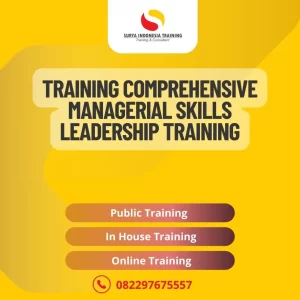 PELATIHAN COMPREHENSIVE MANAGERIAL SKILLS LEADERSHIP