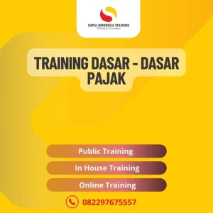 PELATIHAN TRAINING DASAR - DASAR PAJAK JAKARTA