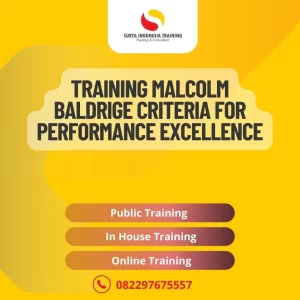 PELATIHAN MALCOLM BALDRIGE CRITERIA FOR PERFORMANCE EXCELLENCE JAKARTA