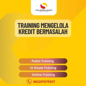 PELATIHAN MENGELOLA KREDIT BERMASALAH JAKARTA