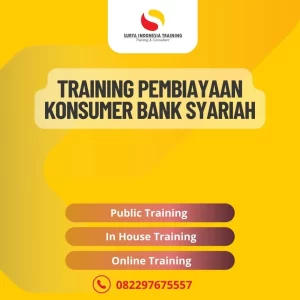 PELATIHAN PEMBIAYAAN KONSUMER BANK SYARIAH JAKARTA