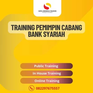PELATIHAN PEMIMPIN CABANG BANK SYARIAH JAKARTA