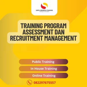 PELATIHAN PROGRAM ASSESSMENT DAN RECRUITMENT MANAGEMENT JAKARTA