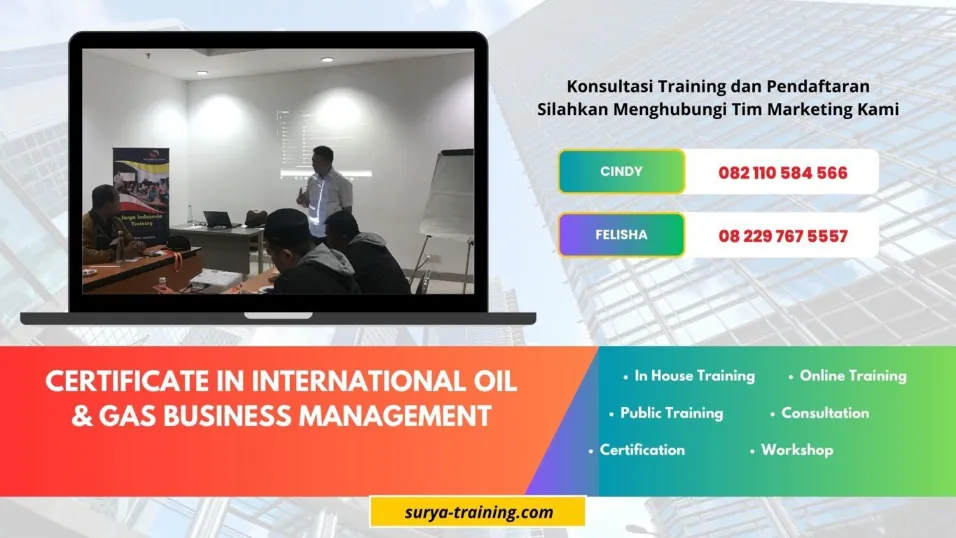 PELATIHAN CERTIFICATE IN INTERNATIONAL OIL DAN GAS BUSINESS MANAGEMENT