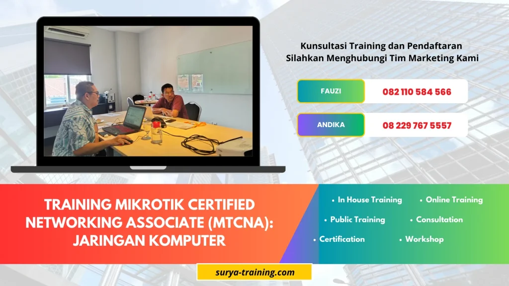 TRAINING MIKROTIK CERTIFIED NETWORKING ASSOCIATE (MTCNA) JARINGAN KOMPUTER