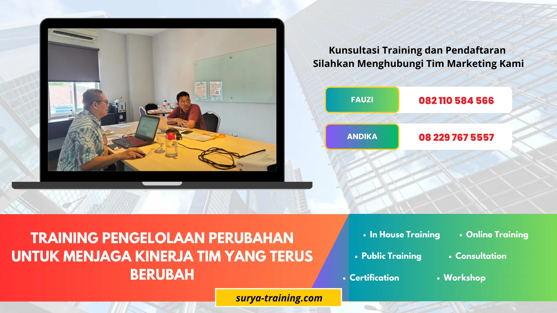 TRAINING PENGELOLAAN PERUBAHAN UNTUK MENJAGA KINERJA TIM YANG TERUS BERUBAH