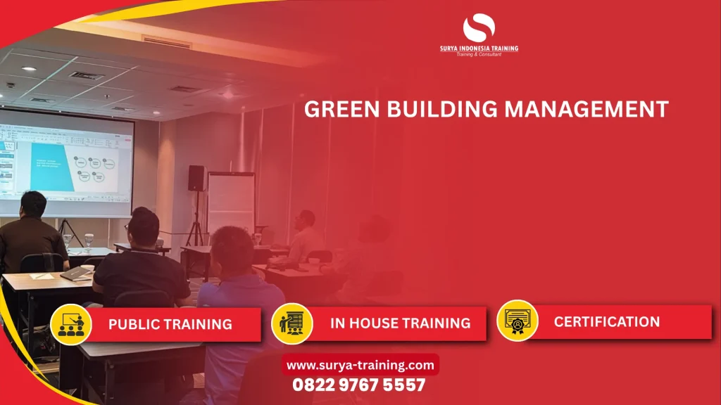 TRAINING GREEN BUILDING MANAGEMENT JAKARTA