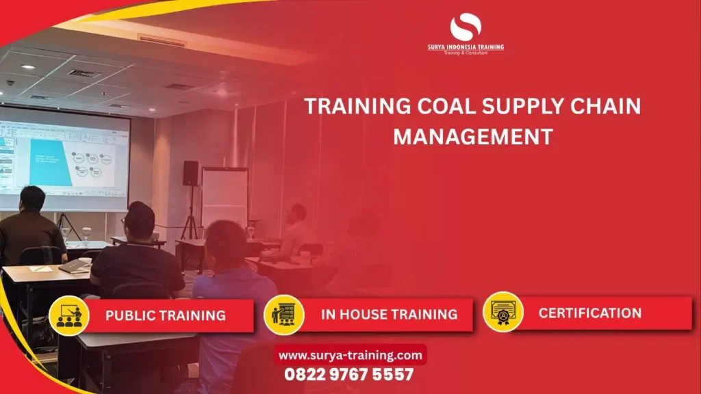 PELATIHAN COAL SUPPLY CHAIN JAKARTA