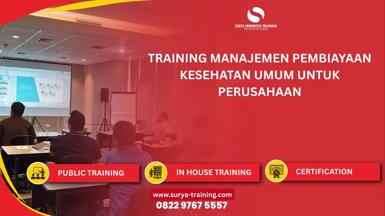PELATIHAN PEMBIAYAAN KESEHATAN PERUSAHAAN JAKARTA